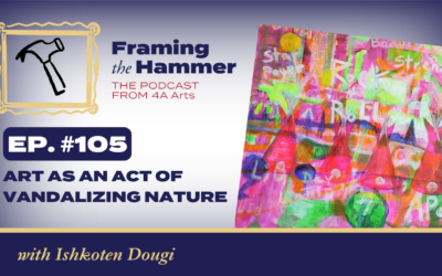 Ep. 105: ART AS AN ACT OF VANDALIZING NATURE with Ishkoten Dougi