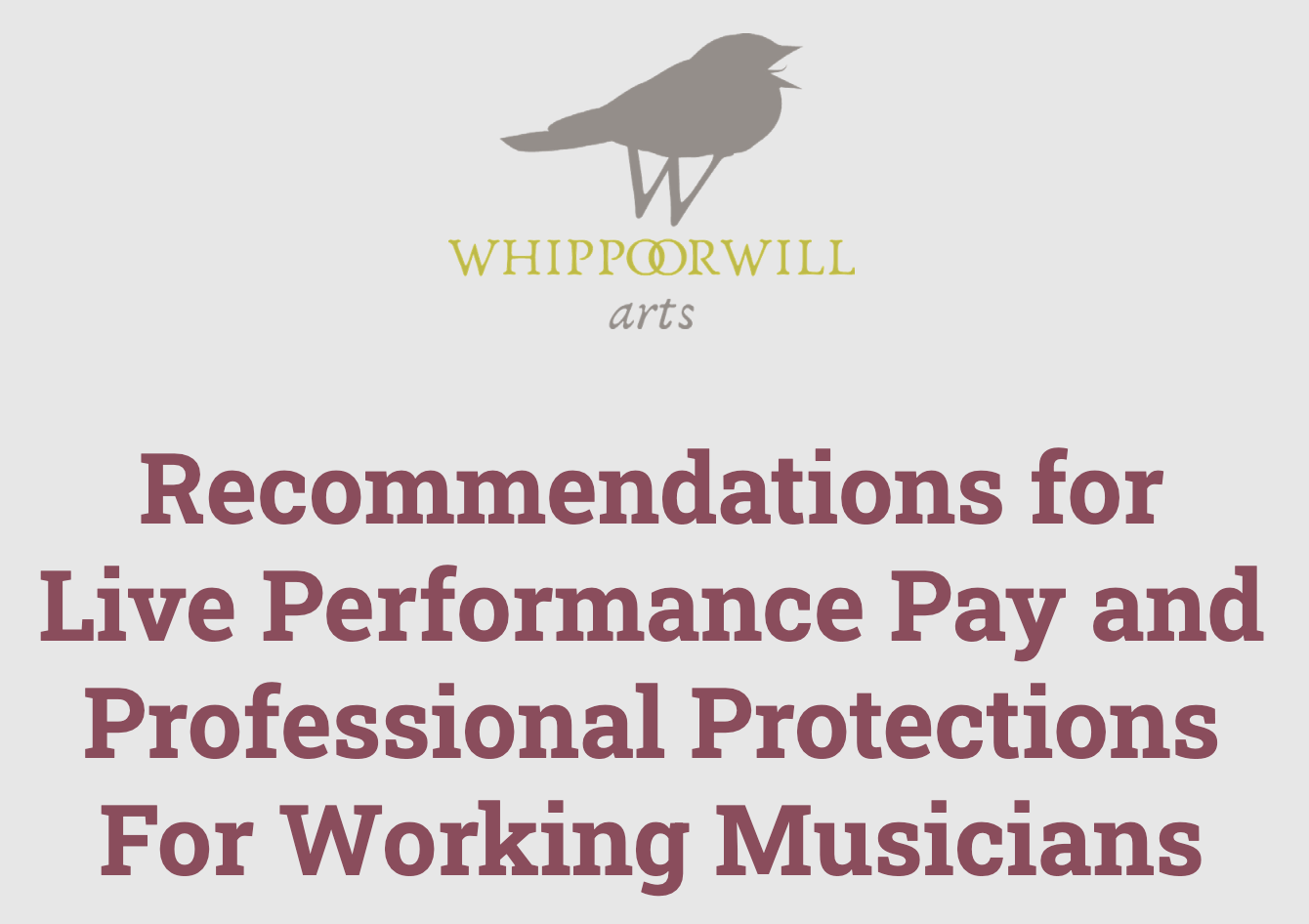 Image of the Whippoorwill Arts logo - a bird silhouette over the name "Whippoorwill Arts". Below the logo is a photo of the Whippoorwill Arts study with the title words "Recommendations for Live Performance Pay and Professional Protections for Working Musicians"