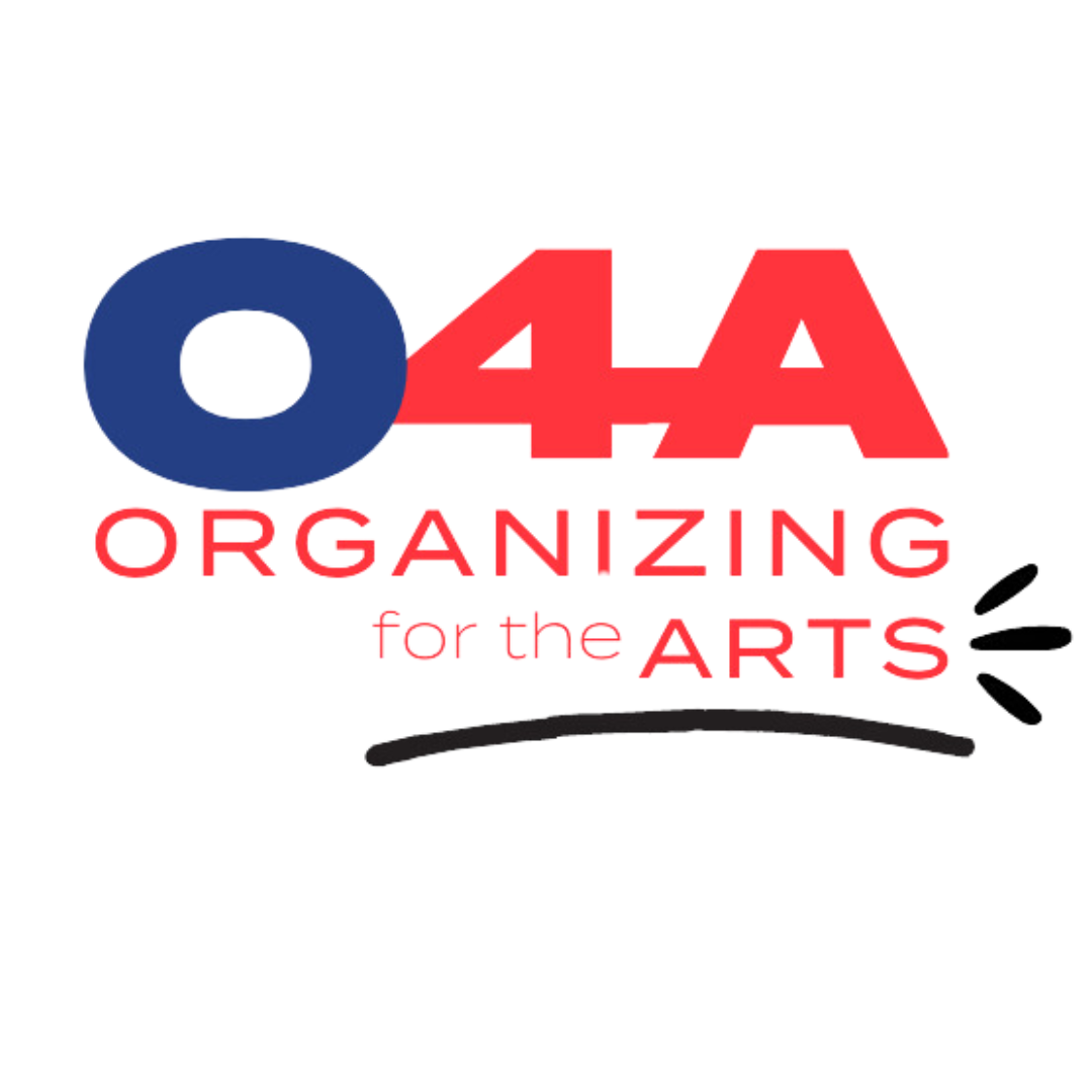 The logo for the "Organizing for the Arts" initiative featuring a blue "O" in line with the number "4" and the letter "A" in red, underneath of which is written "Organizing for the arts" with a swooped black underline and three black short lines after the word "arts" like noise coming out of a megaphone for a loud announcement.