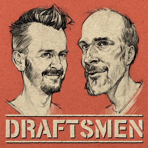 An illustrated logo for the podcast "Draftsmen," featuring detailed pencil-style portraits of two men on a textured red background. The man on the left has a styled, spiky hairstyle and a beard, while the man on the right has a shaved head and a goatee. Below the portraits, the title "DRAFTSMEN" is displayed in bold, stencil-like white lettering, complementing the artistic theme. The overall design has a handmade, sketchbook aesthetic.